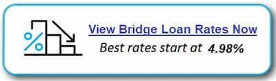 Lendersa view Bridge loan rate today