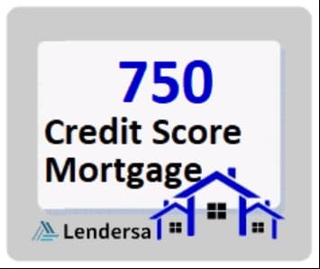 750 credit score mortgage
