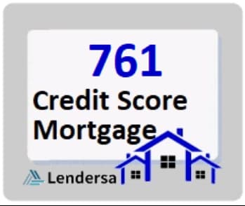 761 credit score mortgage