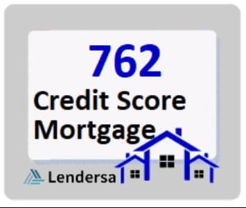 762 credit score mortgage