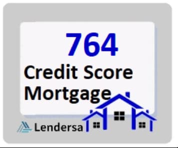 764 credit score mortgage