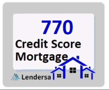 770 credit score mortgage