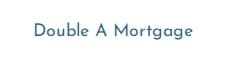 DOUBLE A MORTGAGES Logo